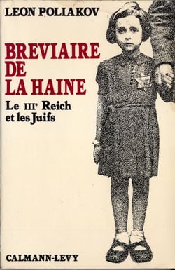 Bréviaire de la haine - Le III° Reich et les Juifs