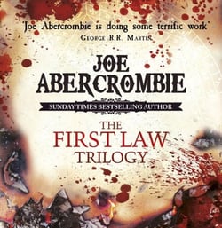 The First Law Trilogy Boxed Set - The Blade Itself, Before They Are Hanged, Last Argument of Kings
