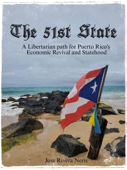 The 51st State: A Libertarian path for Puerto Rico's Economic Revival and Statehood - Politics, #1