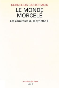Le Monde morcelé, Les Carrefours du labyrinthe