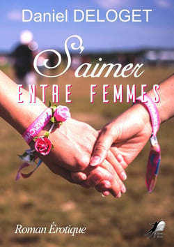 S'aimer entre Femmes - Roman érotique