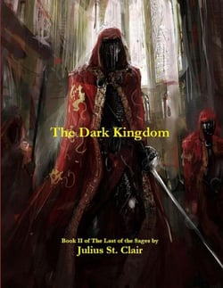 The Dark Kingdom - Sage Saga, #2