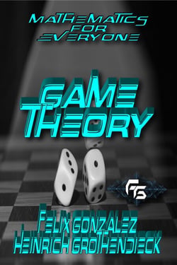 Math For Everyone: Game Theory - Math for Everyone:, #1