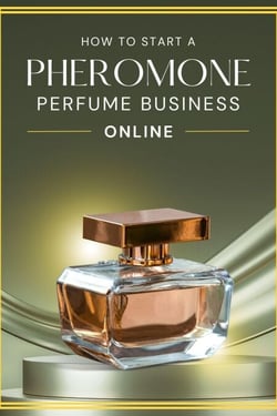 How to Start a Pheromone Perfume Business Online