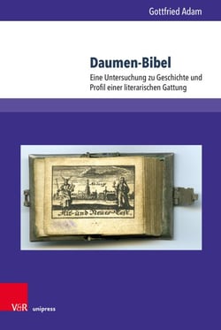 Daumen-Bibel - Eine Untersuchung zu Geschichte und Profil einer literarischen Gattung