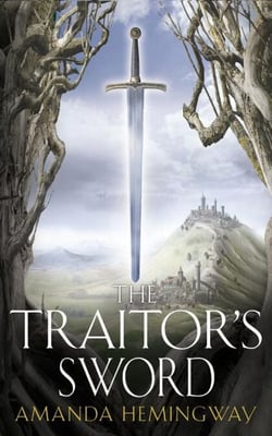 The Traitor’s Sword - The Sangreal Trilogy Two