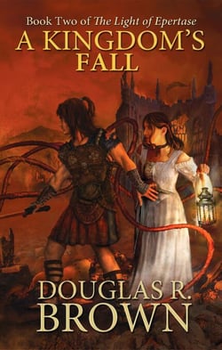 A Kingdom's Fall - The Light of Epertase, #2