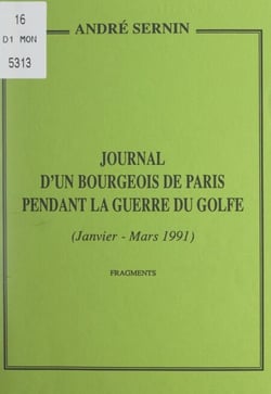 Journal d'un bourgeois de Paris pendant la guerre du Golfe (janvier-mars 1991) - Fragments