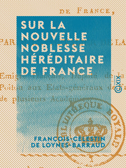 Sur la nouvelle noblesse héréditaire de France - Réponse aux réflexions de M. le baron d'Eggers