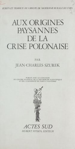 Aux origines paysannes de la crise polonaise