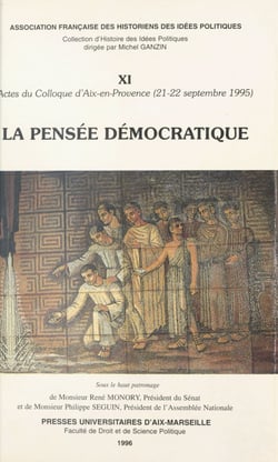 La Pensée démocratique - Actes du colloque d'Aix-en-Provence (21-22 septembre 1995)
