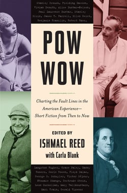 Pow-Wow - Charting the Fault Lines in the American Experience - Short Fiction from Then to Now
