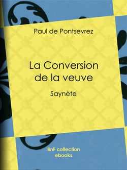 La Conversion de la veuve - Saynète
