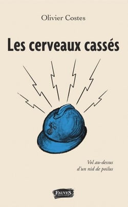 Les cerveaux cassés