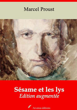 Sésame et les lys – suivi d'annexes - Nouvelle édition 2019