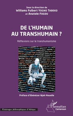 De l'humain au transhumain ? - Réflexions sur le transhumanisme