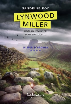 Le mur d’Hadrien - Lynwood Miller, T4
