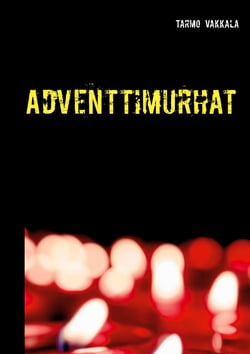 Adventtimurhat - Rikosromaani