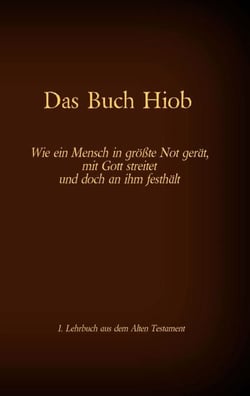 Die Bibel - Das Alte Testament - Das Buch Hiob - Einzelausgabe, Großdruck, ohne Kommentar