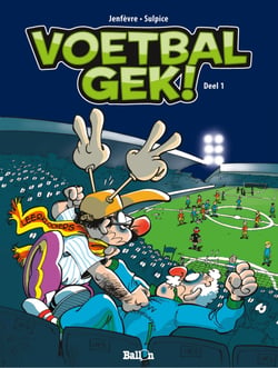 Voetbalgek deel 1