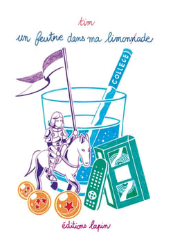Un feutre dans ma limonade - Tome 2