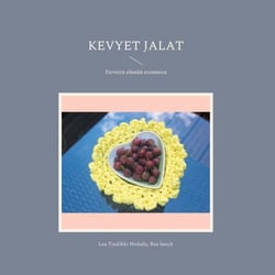 Kevyet jalat - Tervettä elämää etsimässä