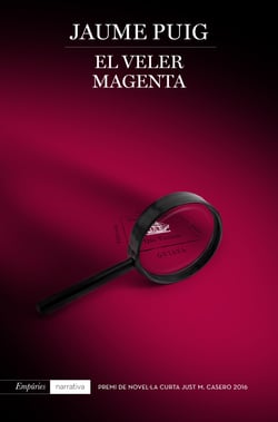 El veler magenta - Premi de Novel·la Curta Just M. Casero 2016