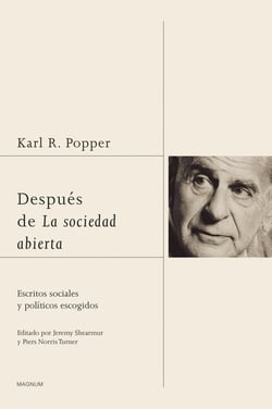 Después de La sociedad abierta - Escritos sociales y políticos escogidos