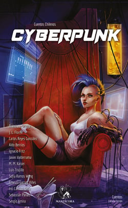 Cyberpunk - Cuentos chilenos