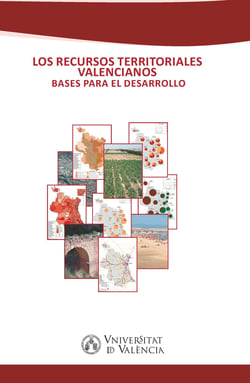 Los recursos territoriales valencianos - Bases para el desarrollo