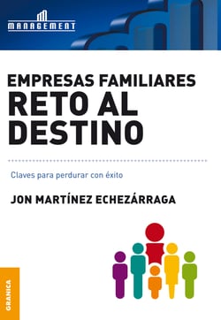 Empresas familiares, reto al destino - Claves para perdurar con éxito