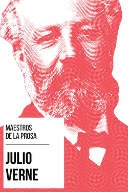 Maestros de la Prosa - Julio Verne