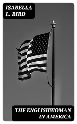 The Englishwoman in America