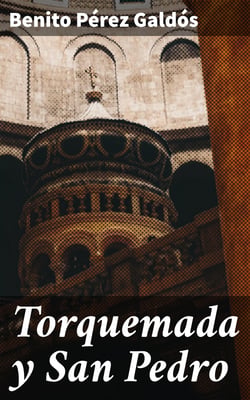 Torquemada y San Pedro