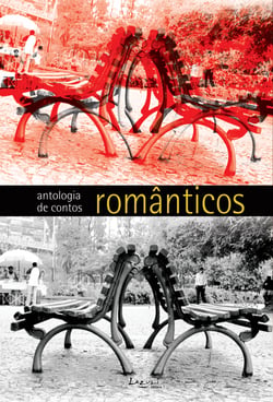 Antologia de contos românticos - Machado, Álvares de Azevedo, João do Rio e cia.