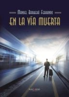 En La Vía Muerta