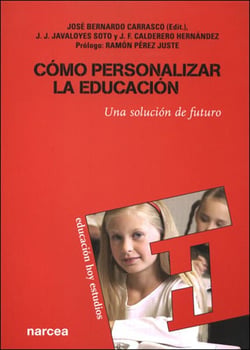 Cómo personalizar la educación - Una solución de futuro