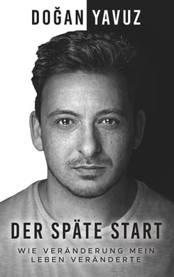 Der späte Start - Wie Veränderung mein Leben veränderte