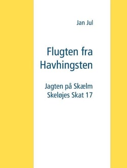 Flugten fra Havhingsten - Jagten på Skælm Skeløjes Skat 17