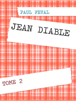 JEAN DIABLE - TOME 2
