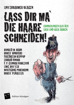 Lass dir ma' die Haare schneiden - Erinnerungen aus den 50er und 60er Jahren