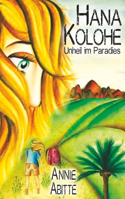 Hana Kolohe - Unheil im Paradies