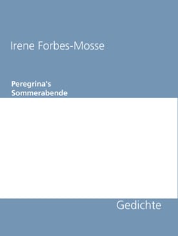 Gedichte: Peregrina's Sommerabende
