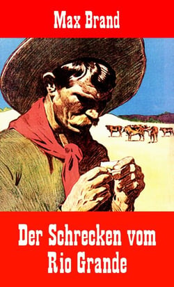 Der Schrecken vom Rio Grande - Western
