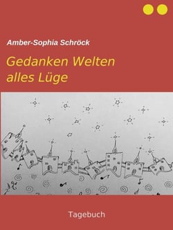 Gedanken Welten alles Lüge