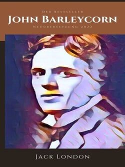 John Barleycorn - Neuübersetzung 2022