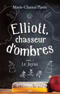Le joyau - Elliott, chasseur d’ombres