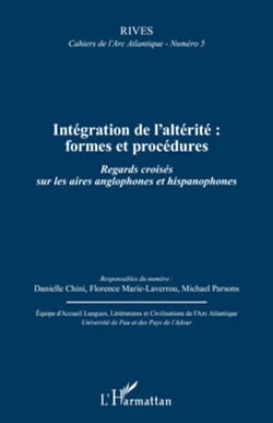 Intégration de l'altérité : formes et procédures - Regards croisés sur les aires anglophones et hispanophones