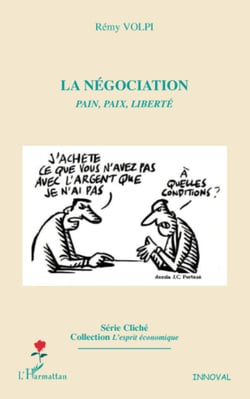 La négociation - Pain, Paix, Liberté