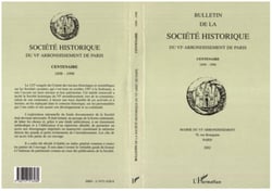 Bulletin de la société historique du VIe arrondissement de Paris - Centenaire 1898-1998 - Mairie du VIe arrondissement